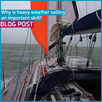 Why is heavy weather sailing an important skill?