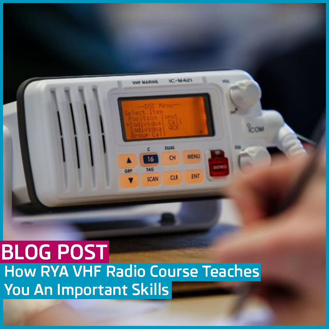 RYA VHF Radio course teaches you an important skill